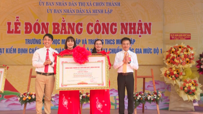 Trường tiểu học Minh Lập và Trường THCS Minh Lập, đạt chuẩn quốc gia mức độ 1